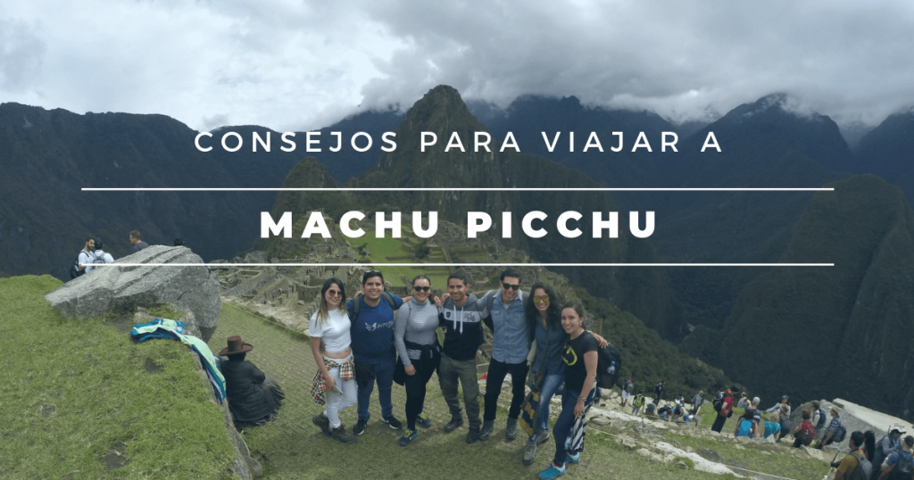consejos-para-viajar-a-machu-picchu